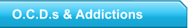O.C.D.s & Addictions